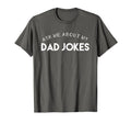 Ask Me About My Dad Jokes T-Shirt - Aesthetic Graphic Men Women - T-Shirt, Sweatshirt, Hoodie