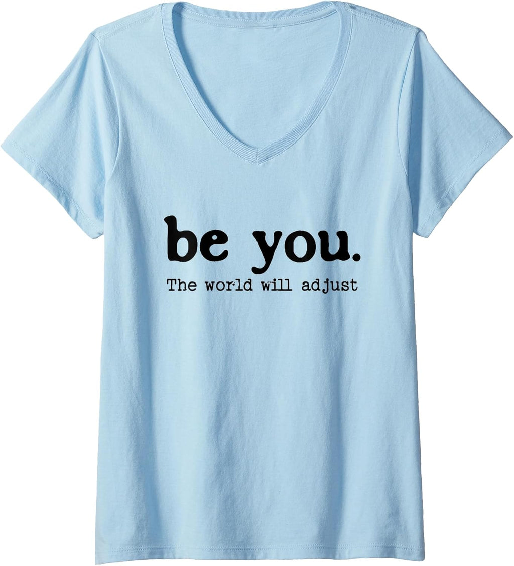Womens Be You The World Will Adjust Positive - Adult & Kids T-Shirts, Sweatshirts & Hoodies apparel design preview 1