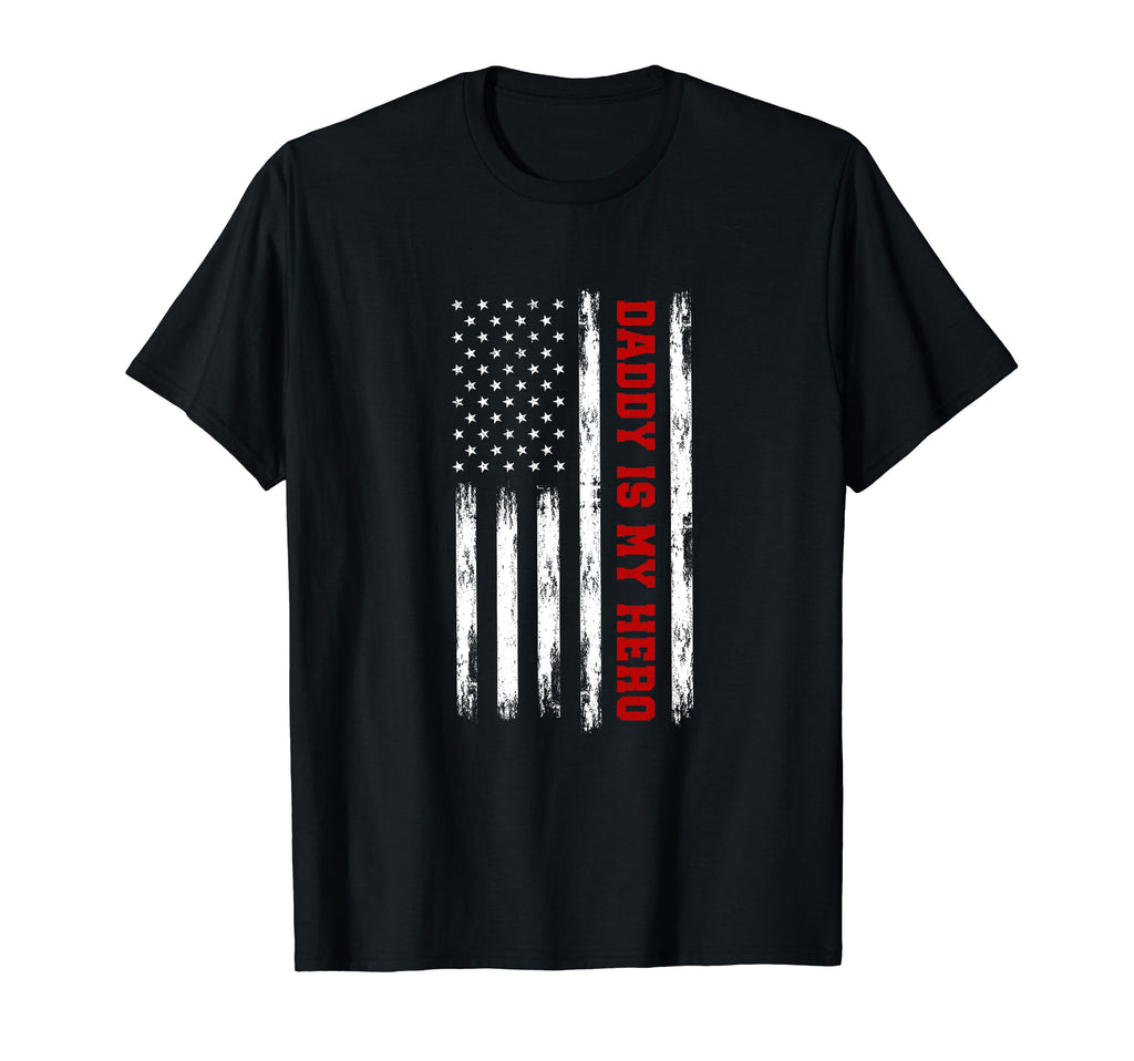 Big American Flag Daddy Is My Hero T-Shirt - Minimalist Print for Adults - T-Shirt, Sweatshirt, Hoodie