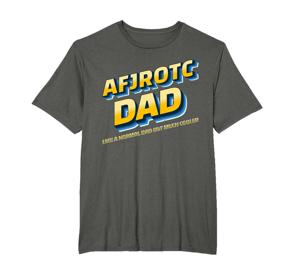 Afjrotc Dad Mens Awesome Military Cadet T-Shirt - Streetwear Style Unisex - T-Shirt, Sweatshirt, Hoodie
