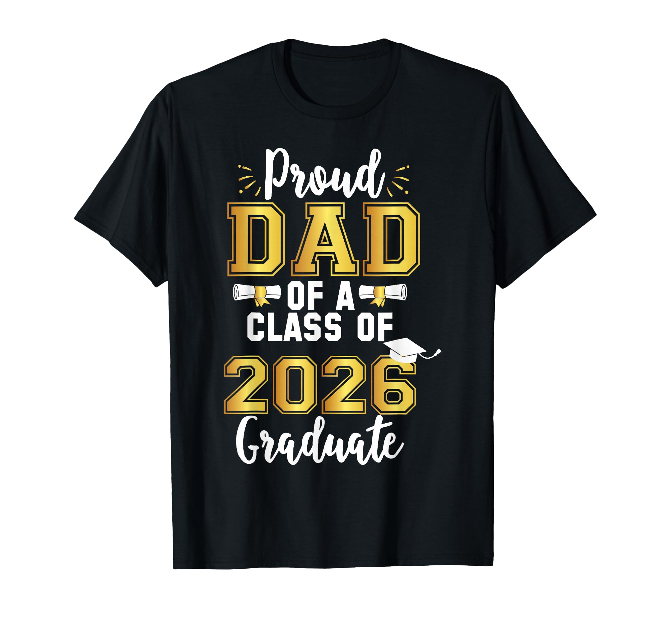 Dad Senior 2026 Proud Dad Class T-Shirt - Aesthetic Graphic for Adults - T-Shirt, Sweatshirt, Hoodie
