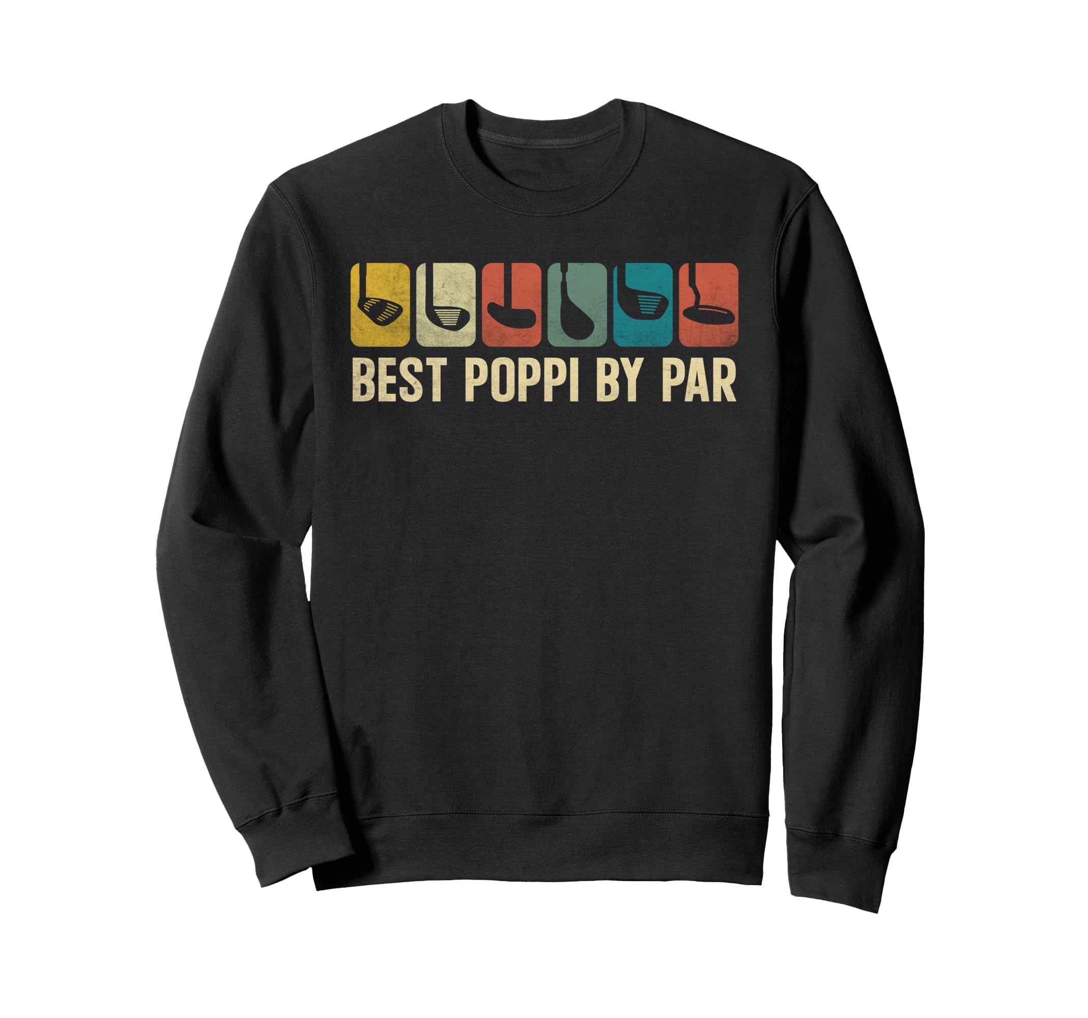 Best Poppi Par Funny Dad Golf Golfing Sweatshirt - Graphic Print for Adults - T-Shirt, Sweatshirt, Hoodie