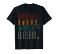 Husband Daddy Gamer Hero Video Game T-Shirt - Fun Novelty Design Men Women - T-Shirt, Sweatshirt, Hoodie