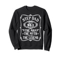 Step Dad Myth Legend Fathers Day Sweatshirt - Trendy Graphic for Adults - T-Shirt, Sweatshirt, Hoodie