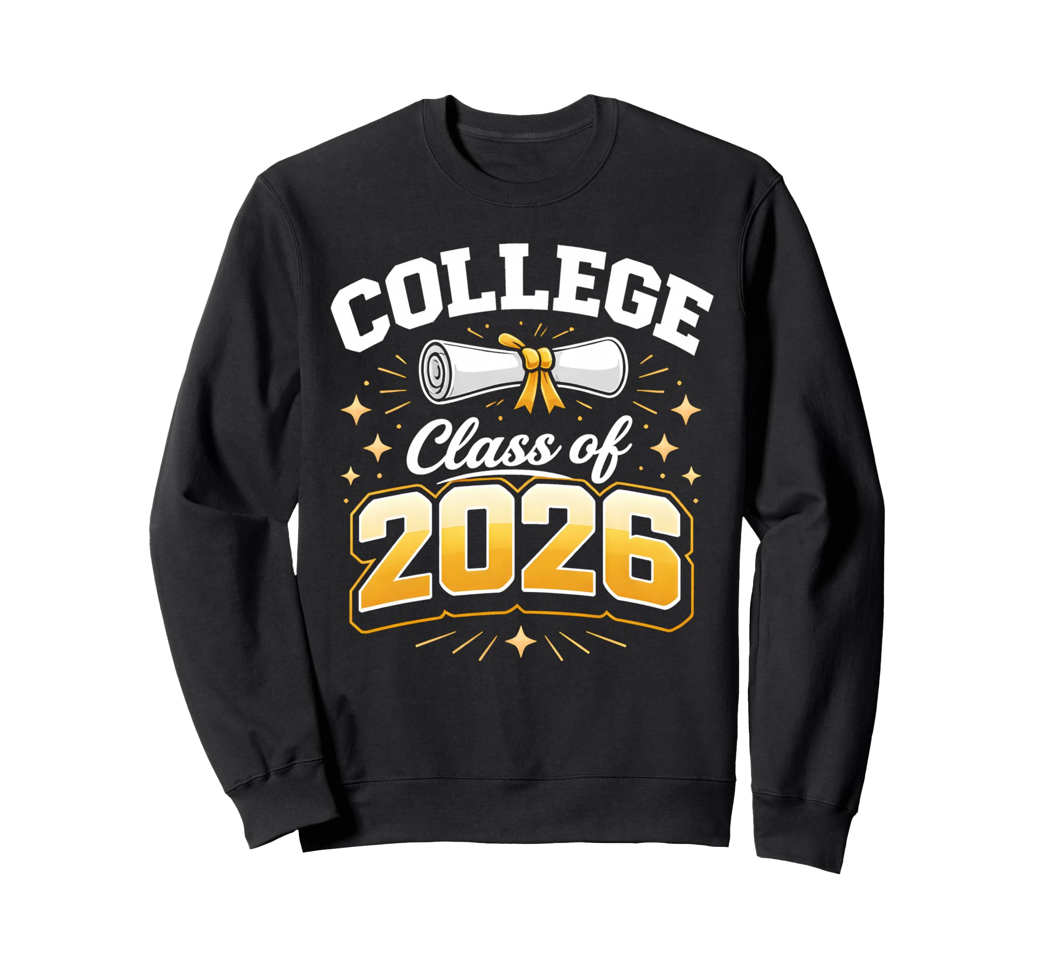 College Graduation School Class 2026 Sweatshirt - Unique Graphic Men Women - T-Shirt, Sweatshirt, Hoodie
