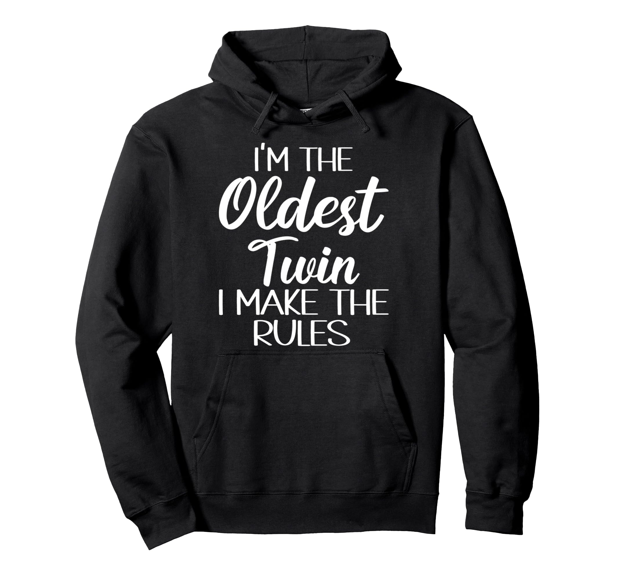 Oldest Twin Birthday Sibling Funny Twins Hoodie - Unique Graphic Unisex - T-Shirt, Sweatshirt, Hoodie
