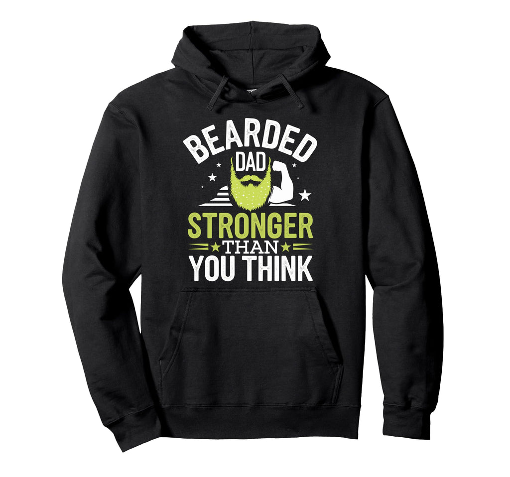 Proud Bearded Father Dad And Beard Hoodie - Streetwear Style Men Women - T-Shirt, Sweatshirt, Hoodie