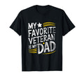 My Favorite Veteran Is My Dad T-Shirt - Minimalist Print Men Women - T-Shirt, Sweatshirt, Hoodie