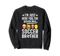 Here Snacks Soccer Brother Soccer Sweatshirt - Unique Graphic Men Women - T-Shirt, Sweatshirt, Hoodie