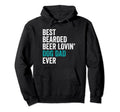 Best Bearded Beer Lovin Dog Dad Ever Pet Hoodie - Unique Graphic Men Women - T-Shirt, Sweatshirt, Hoodie