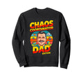 Chaos Coordinator Dad Funny Father Sweatshirt - Custom Art Print Unisex - T-Shirt, Sweatshirt, Hoodie