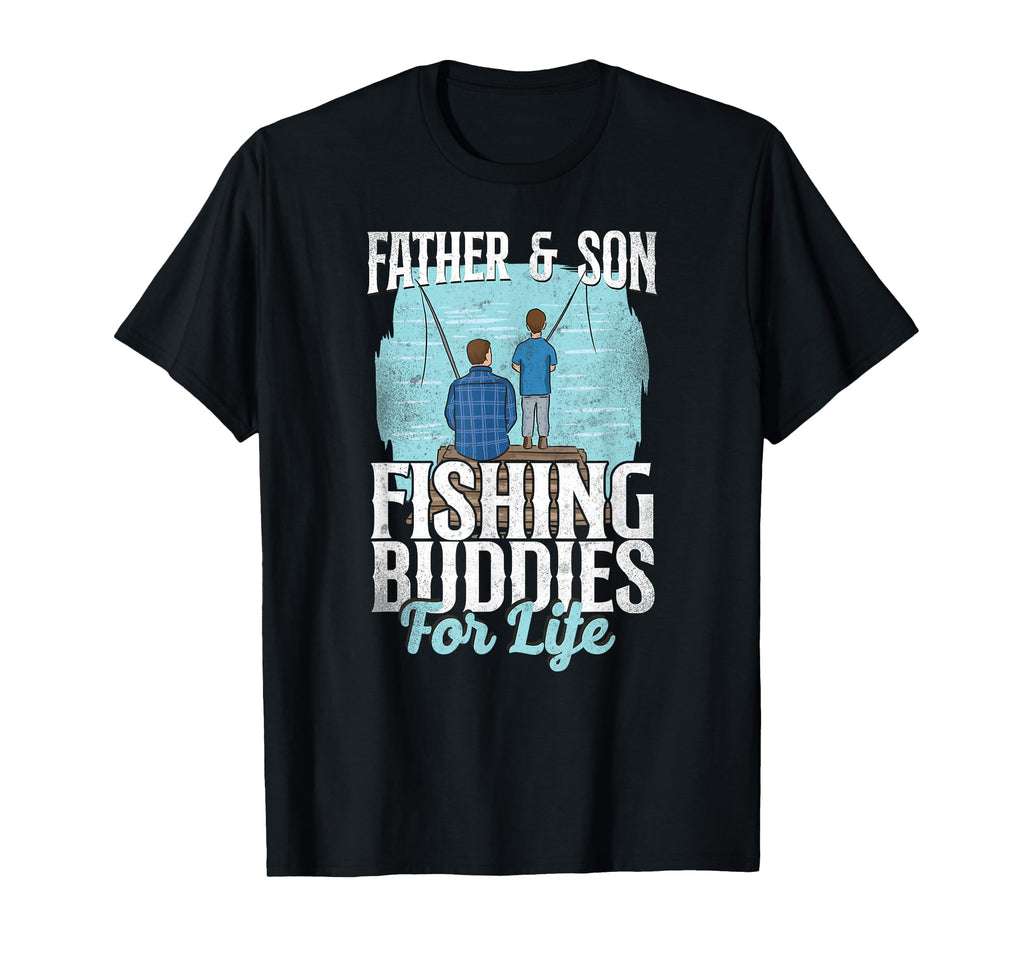 Fishing Buddies Dad Father Son T-Shirt - Graphic Print Men Women - T-Shirt, Sweatshirt, Hoodie