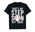 Thats My Stepson Baseball T-Shirt - Casual Everyday Wear for Adults - T-Shirt, Sweatshirt, Hoodie