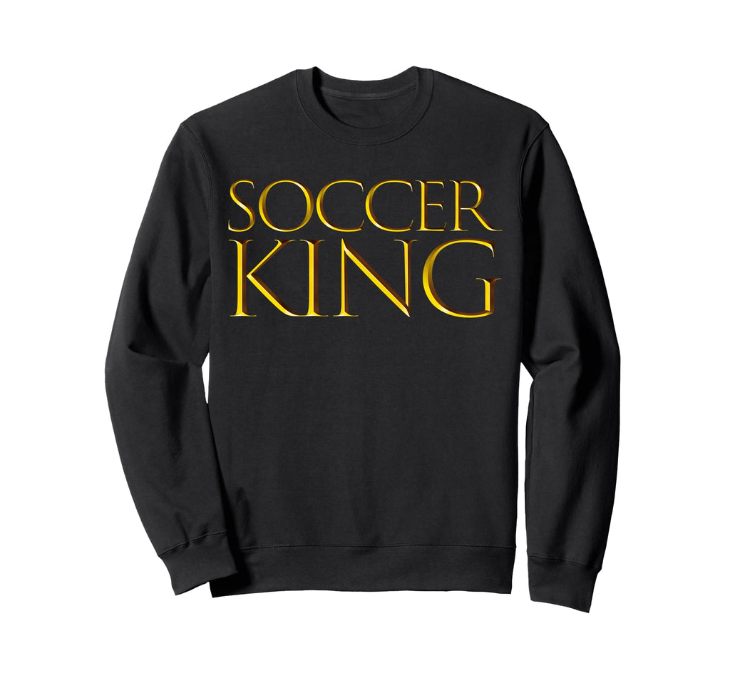 Soccer King Professional Sports Sweatshirt - Aesthetic Graphic Men Women - T-Shirt, Sweatshirt, Hoodie