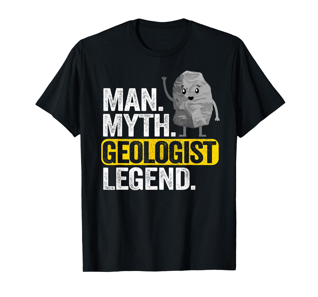 Myth Geologist Legend Dad Rockhounding T-Shirt - Unique Graphic Unisex - T-Shirt, Sweatshirt, Hoodie
