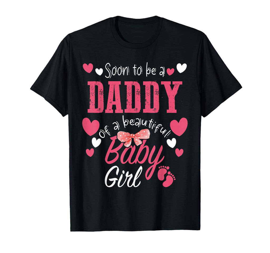 Soon To Be Daddy Beautiful Gender T-Shirt - Novelty Apparel for Adults - T-Shirt, Sweatshirt, Hoodie