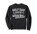 Golf Dad Ceo Snacks Golfer Dad Golf Sweatshirt - Graphic Print Unisex - T-Shirt, Sweatshirt, Hoodie