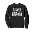 Soccer Goalie Brother Soccer Sweatshirt - Custom Art Print for Adults - T-Shirt, Sweatshirt, Hoodie