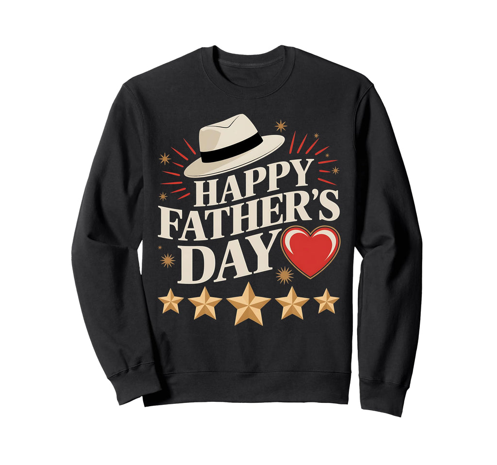 Happy Fathers Day Tees Father Husband Sweatshirt - Streetwear Style Unisex - T-Shirt, Sweatshirt, Hoodie