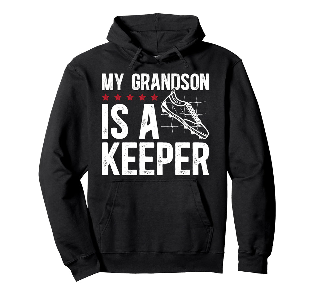 Soccer Keeper Grandpa Soccer Goalie Hoodie - Fun Novelty Design for Adults - T-Shirt, Sweatshirt, Hoodie