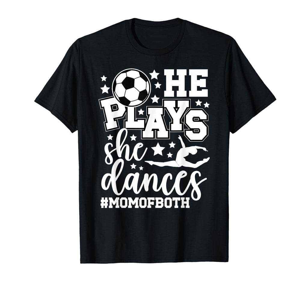 Mom Both Dancing Soccer Mom Dancer T-Shirt - Custom Art Print Men Women - T-Shirt, Sweatshirt, Hoodie