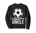 Funny Soccer Uncle Mothers Day Sweatshirt - Unique Graphic for Adults - T-Shirt, Sweatshirt, Hoodie