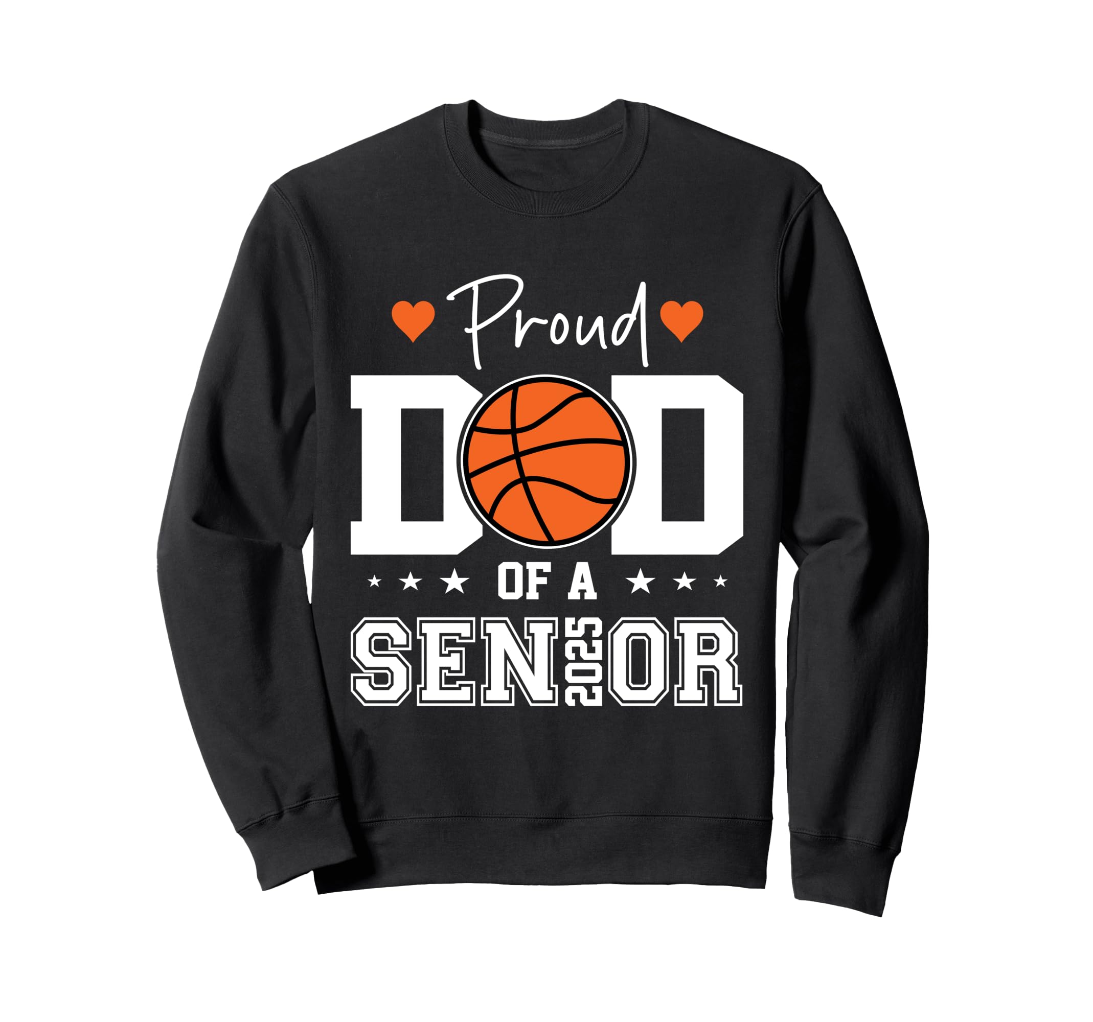 Proud Dad 2025 Senior Graduate Sweatshirt - Aesthetic Graphic for Adults - T-Shirt, Sweatshirt, Hoodie