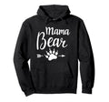 Funny Mama Bear Family Matching Gifts Hoodie - Custom Art Print for Adults - T-Shirt, Sweatshirt, Hoodie
