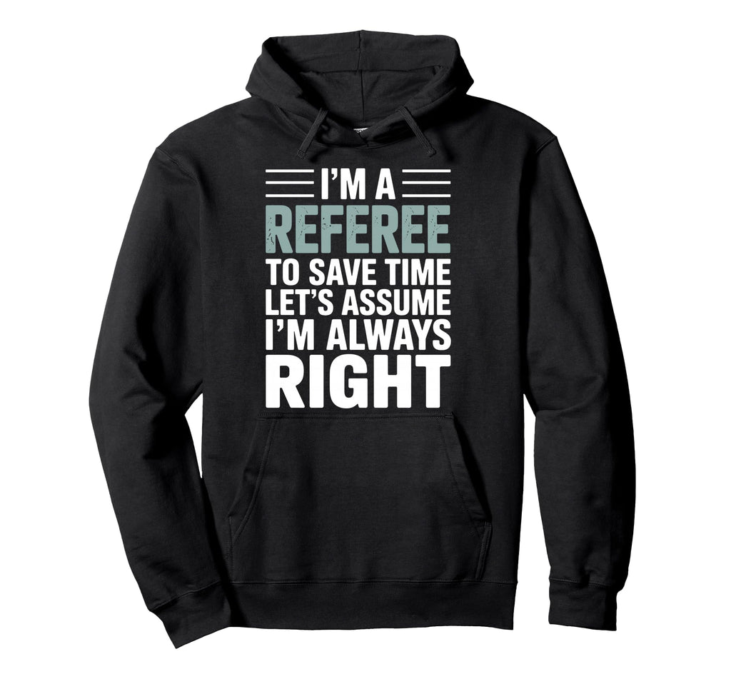 Funny Referee Art Soccer Football Hoodie - Casual Everyday Wear Unisex - T-Shirt, Sweatshirt, Hoodie