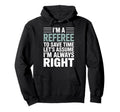 Funny Referee Art Soccer Football Hoodie - Casual Everyday Wear Unisex - T-Shirt, Sweatshirt, Hoodie