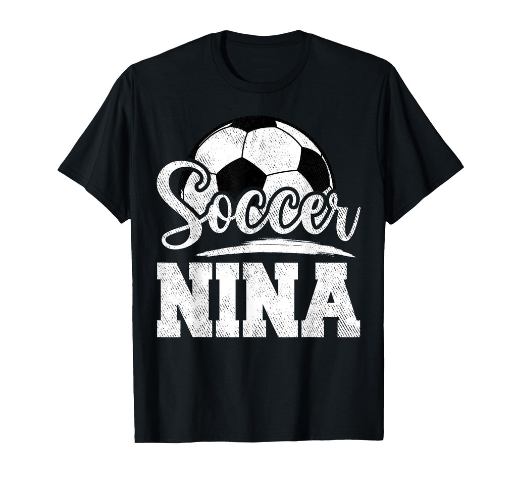 Soccer Nina Soccer Player Game Day T-Shirt - Streetwear Style Men Women - T-Shirt, Sweatshirt, Hoodie