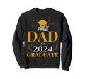 Proud Dad Class 2024 Graduate Graduation Sweatshirt - Graphic Print Unisex - T-Shirt, Sweatshirt, Hoodie