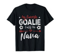 My Favorite Goalie Calls Me Nana Soccer T-Shirt - Trendy Graphic Men Women - T-Shirt, Sweatshirt, Hoodie