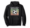 Soccer Daughter Sports Lover Player Hoodie - Streetwear Style Men Women - T-Shirt, Sweatshirt, Hoodie