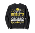 Proud Bonus Sister 2026 Valedictorian Sweatshirt - Novelty Apparel Unisex - T-Shirt, Sweatshirt, Hoodie
