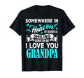 Proud My Grandpa Heaven Happy Father T-Shirt - Casual Everyday Wear Unisex - T-Shirt, Sweatshirt, Hoodie
