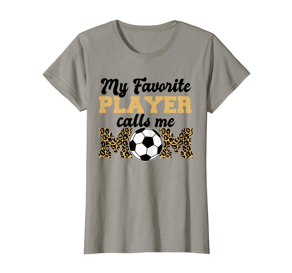 My Favorite Player Calls Me Mom Soccer T-Shirt - Trendy Graphic for Adults - T-Shirt, Sweatshirt, Hoodie
