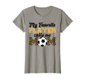 My Favorite Player Calls Me Mom Soccer T-Shirt - Trendy Graphic for Adults - T-Shirt, Sweatshirt, Hoodie
