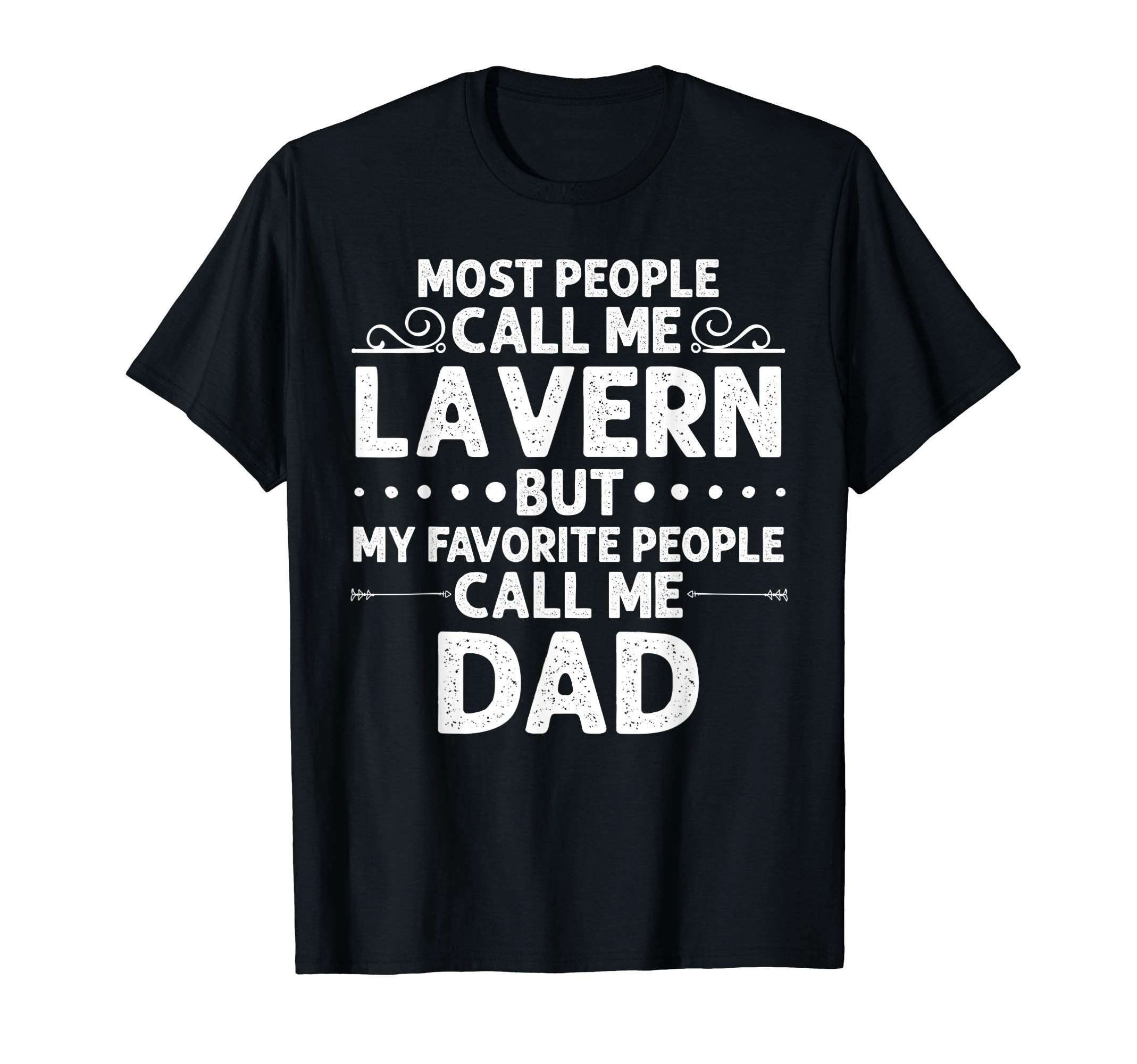 Lavern Gift Name Funny Fathers Day T-Shirt - Minimalist Print for Adults - T-Shirt, Sweatshirt, Hoodie
