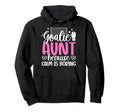 Funny Soccer Goalie Aunt Soccer Hoodie - Trendy Graphic Men Women - T-Shirt, Sweatshirt, Hoodie