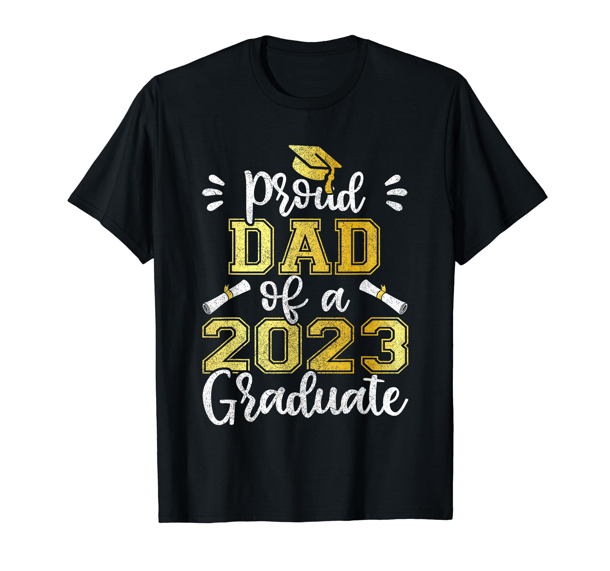 Family Matching Graduation Proud Dad T-Shirt - Fun Novelty Design Unisex - T-Shirt, Sweatshirt, Hoodie