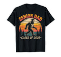Senior Dad Class 2026 Bigfoot Funny T-Shirt - Unique Graphic Men Women - T-Shirt, Sweatshirt, Hoodie