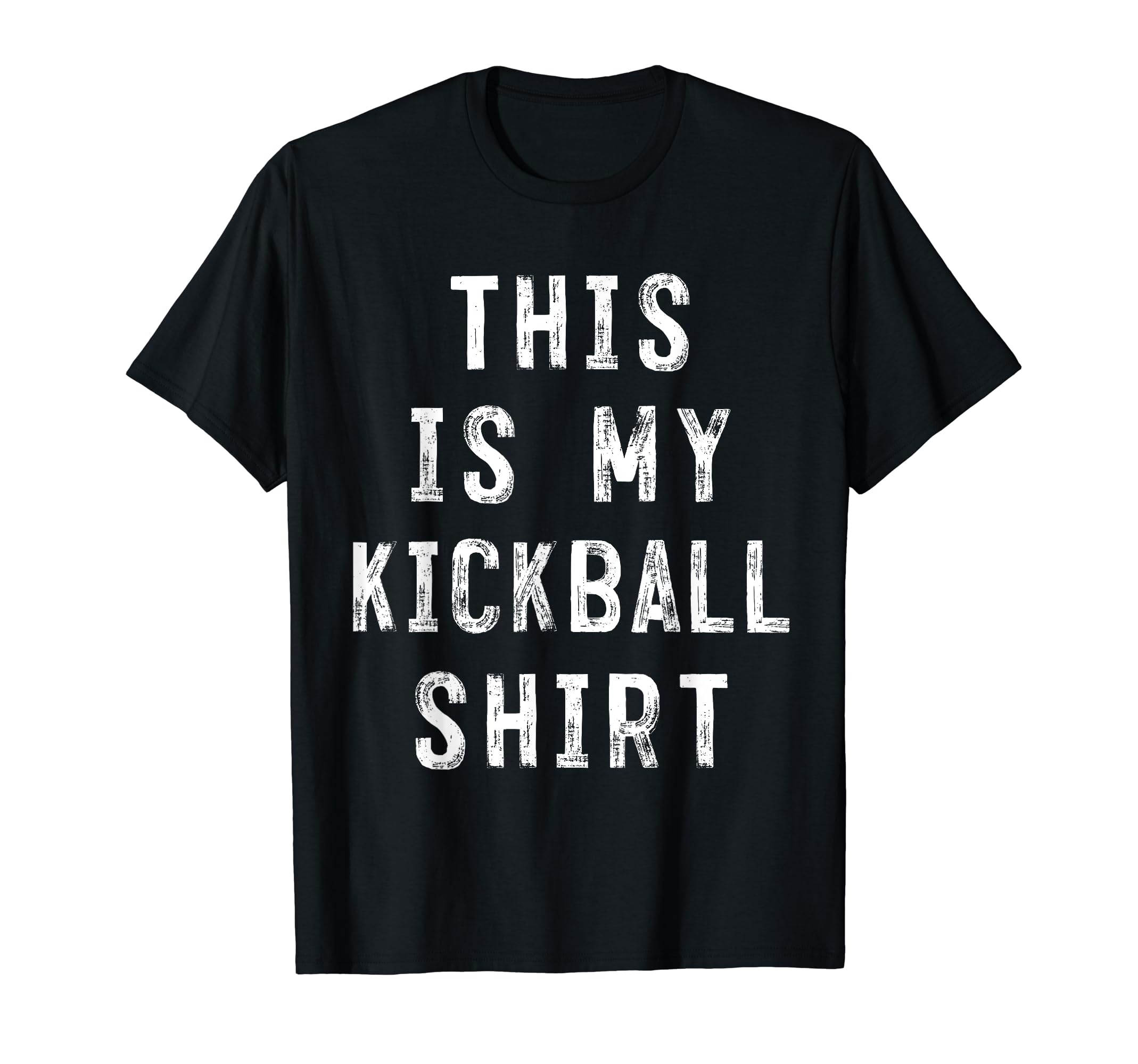 This Is My Kickball Soccer T-Shirt - Casual Everyday Wear Men Women - T-Shirt, Sweatshirt, Hoodie