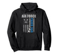 Proud Air Force Dad Us Air Force Hoodie - Casual Everyday Wear Men Women - T-Shirt, Sweatshirt, Hoodie
