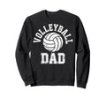 Ball Volleyball Dad Father Sport Sweatshirt - Minimalist Print for Adults - T-Shirt, Sweatshirt, Hoodie