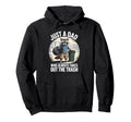 Just Dad Who Always Takes Out Trash Hoodie - Casual Everyday Wear Unisex - T-Shirt, Sweatshirt, Hoodie