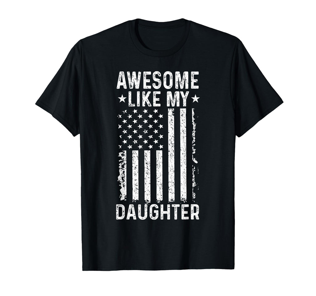 Awesome Like My Daughter Funny Dad From T-Shirt - Minimalist Print Unisex - T-Shirt, Sweatshirt, Hoodie