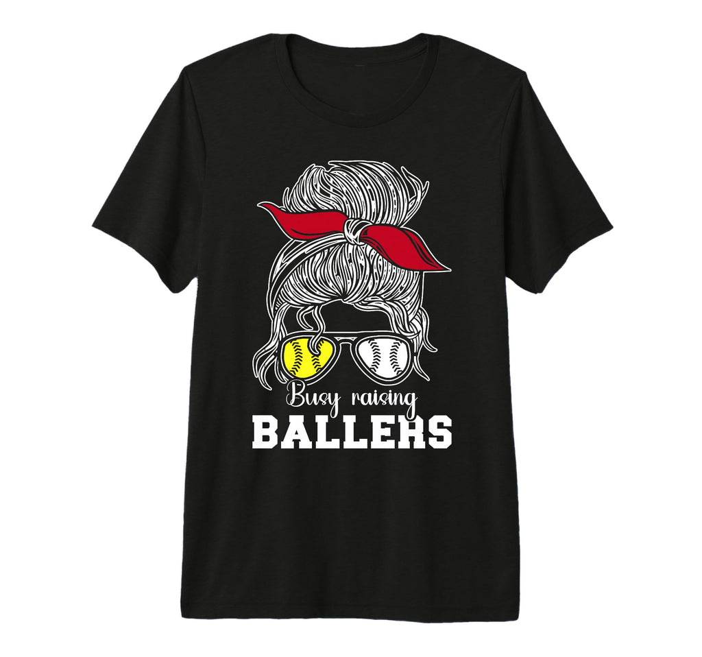 Busy Raising Ballers Baseball Softball T-Shirt - Trendy Graphic Unisex - T-Shirt, Sweatshirt, Hoodie