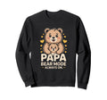 Papa Bear Mode Always Family Sweatshirt - Novelty Apparel Men Women - T-Shirt, Sweatshirt, Hoodie