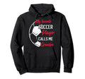My Favorite Soccer Player Calls Me Hoodie - Unique Graphic for Adults - T-Shirt, Sweatshirt, Hoodie